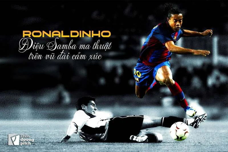 Người hâm mộ nên nhớ Ronaldinho như một nghệ sĩ sân cỏ, người khiến bóng đá trở nên giàu cảm xúc và tự do sáng tạo.